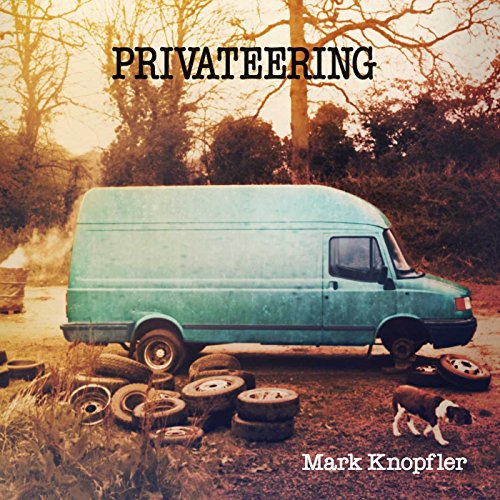 KNOPFLER, MARK - PRIVATEERING (CD)