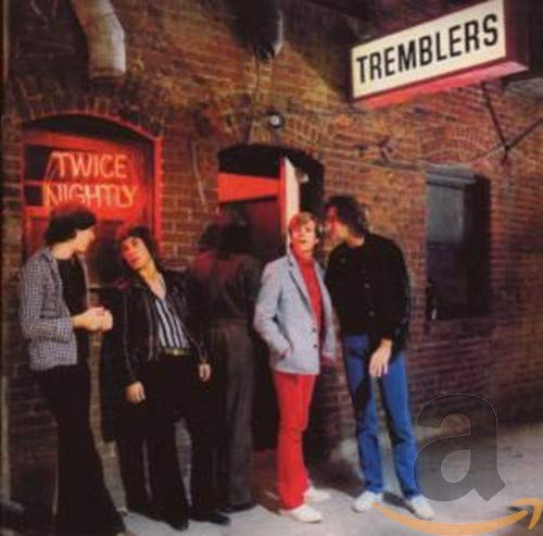 THE TREMBLERS - TWICE NIGHTLY (CD)