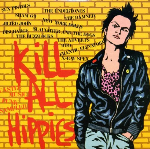 PUNK SAMPLER: KILL ALL HIPPIES (CD)