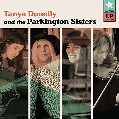 TANYA DONELLY - TANYA DONELLY & THE PARKINGTON SISTERS (CD)