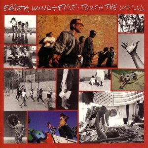 EARTH, WIND & FIRE - TOUCH THE WORLD
