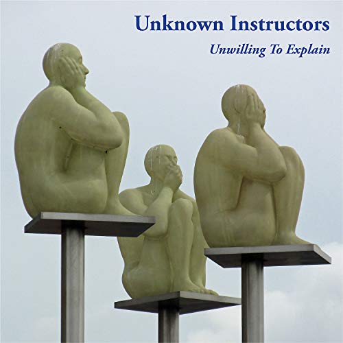 UNKNOWN INSTRUCTORS - UNWILLING TO EXPLAIN (CD)