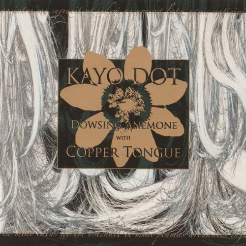 KAYO DOT - DOWSING ANEMONE W/COPPER TONGU (CD)