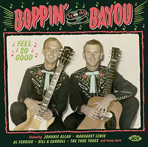 VARIOUS ARTISTS - BOPPIN BY THE BAYOU: FEEL SO GOOD / VARIOUS (CD)