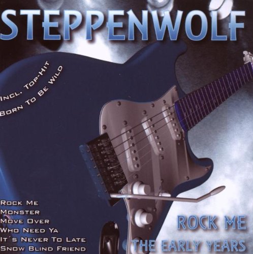 STEPPENWOLF - ROCK ME EARLY YEARS (CD)