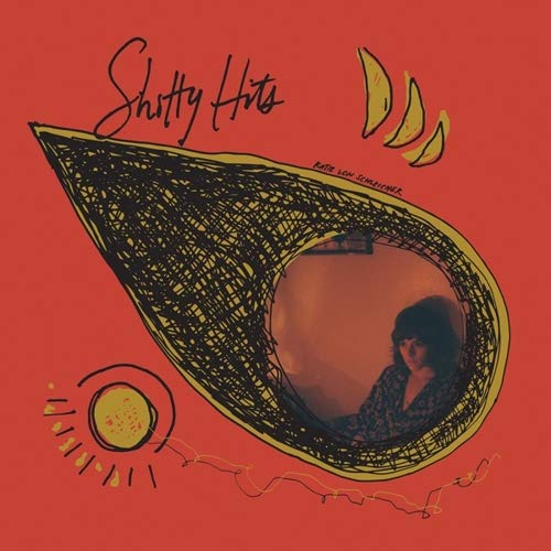 VON SCHLEICHER,KATIE - SHITTY HITS (CD)