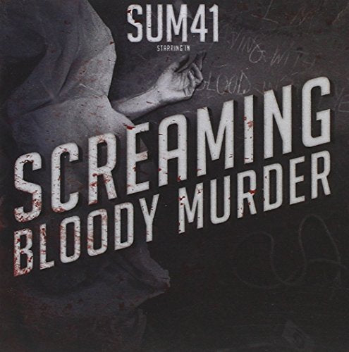 SUM 41 - SCREAMING BLOODY MURDER (CD)