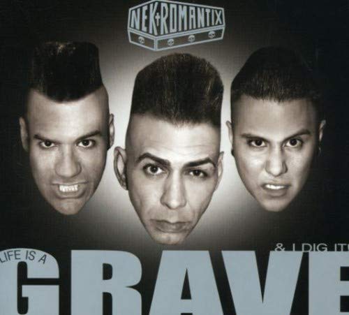 NEKROMANTIX - LIFE IS A GRAVE & I DIG IT (CD)