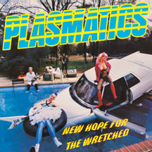 PLASMATICS - NEW HOPE FOR THE WRETCHED [LP]