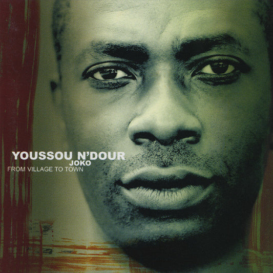 N'DOUR, YOUSSOU  - JOKO: FROM VILLAGE TO TOWN