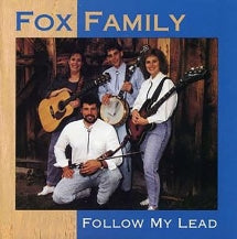 THE FOX FAMILY - FOLLOW MY LEAD [CD]