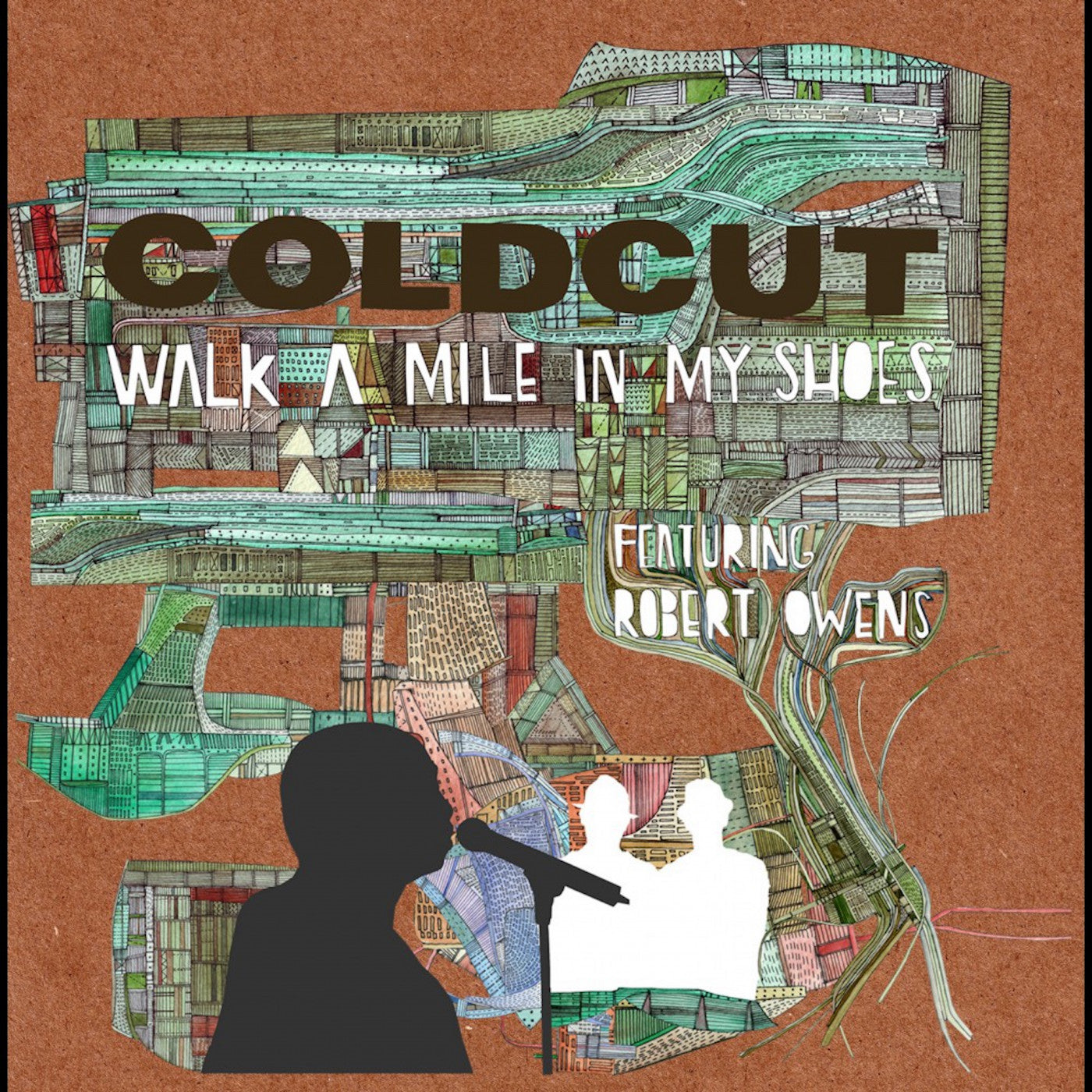 COLDCUT - WALK A MILE IN MY SHOES FT. ROBERT OWENS