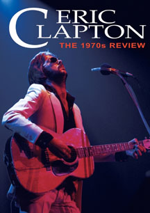 ERIC CLAPTON - THE 1970S REVIEW [DVD]