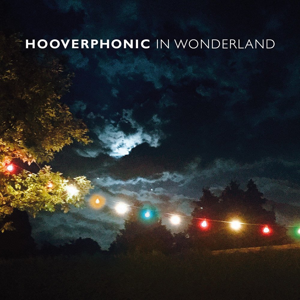 HOOVERPHONIC  - IN WONDERLAND