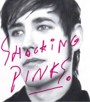 SHOCKING PINKS  - INFINITY LAND