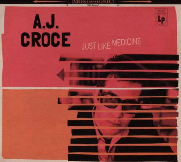 CROCE, A.J.  - JUST LIKE MEDICINE