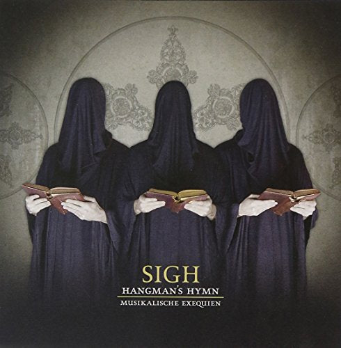 SIGH - HANGSMAN'S HYMN