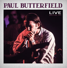 PAUL BUTTERFIELD - LIVE NEW YORK 1970 [CD]