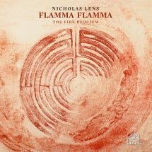 LENS NICHOLAS - FLAMMA FLAMMA: THE FIRE REQUIEM [LP]