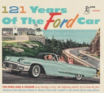 121 YEARS OF THE FORD CAR [CD]