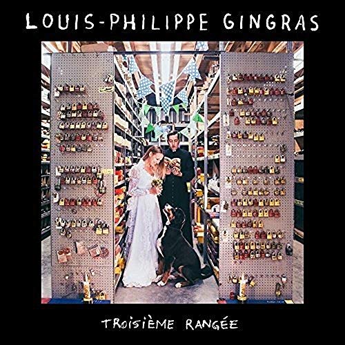 LOUIS-PHILIPPE GINGRAS - TROISIEME RANGEE (CD)