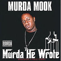 MURDA MOOK  - MURDA HE WROTE