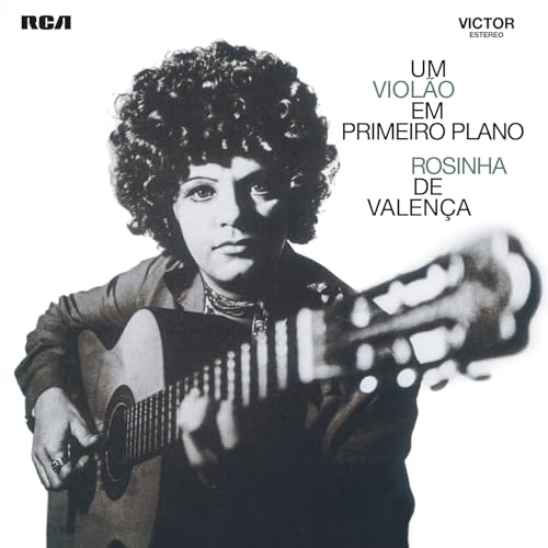 ROSINHA DE VALENCA - UM VIOLAO EM PRIMEIRO PLANO (BLACK VINYL)
