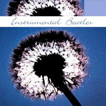 INSTRUMENTAL THE INSTRUMENTAL BEATLES - INSTRUMENTAL BEATLES [CD]