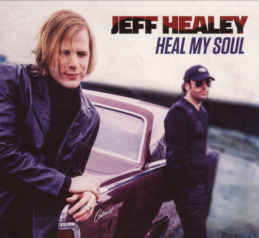HEALEY, JEFF  - HEAL MY SOUL (2CD)(DLX)