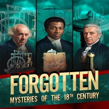 FORGOTTEN: MYSTERIES OF THE 18TH CENTURY [DVD]