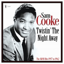 SAM COOKE - TWISTIN' THE NIGHT AWAY: THE R&B HITS 1957-62 [LP]