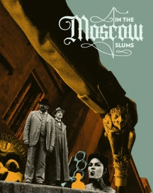 IN THE MOSCOW SLUMS [BLU-RAY]