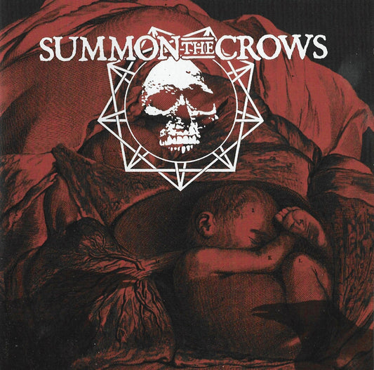 SUMMON THE CROWS  - ONE MORE FOR THE GALLOWS