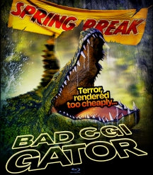 BAD CGI GATOR [BLU-RAY]