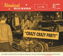 ATOMICAT ROCKERS VOL.02: CRAZY CRAZY PARTY [CD]