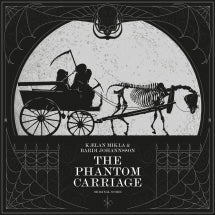 K├ªLAN MIKLA & BARDI JOHANNSSON - THE PHANTOM CARRIAGE [CD]