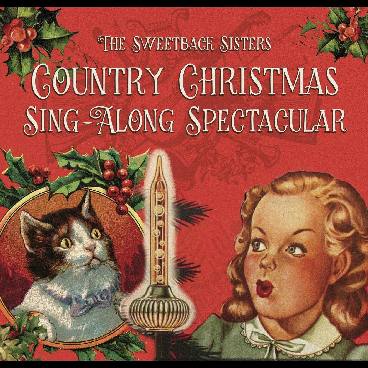 SWEETBACK SISTERS - COUNTRY CHRISTMAS SINGALONG SPECTACULAR