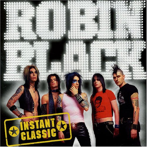 BLACK, ROBIN  - INSTANT CLASSIC