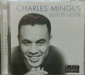 MINGUS, CHARLES  - SHUFFLE BASS BOOGIE