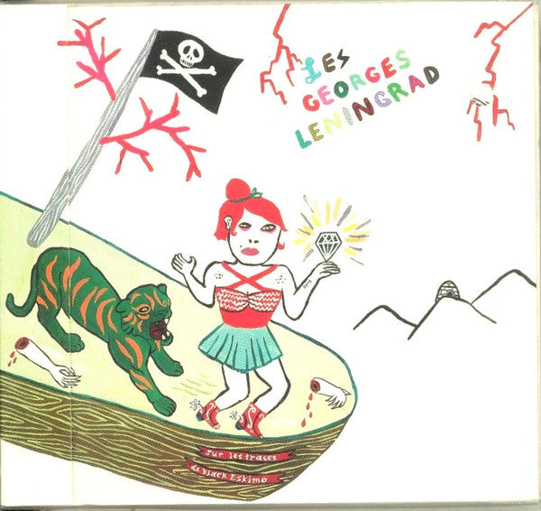 LES GEORGES LENINGRAD  - SUR LES TRACES DE BLACK ESKIMO