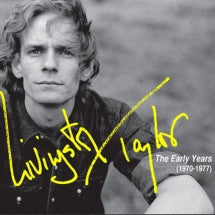 LIVINGSTON TAYLOR - LIVINGSTON TAYLOR THE EARLY YEARS (1970-1977) [CD]