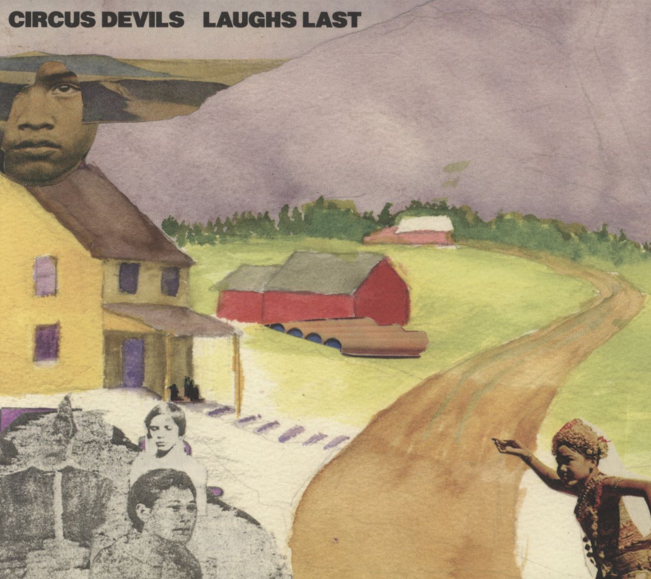 CIRCUS DEVILS  - LAUGHS LAST