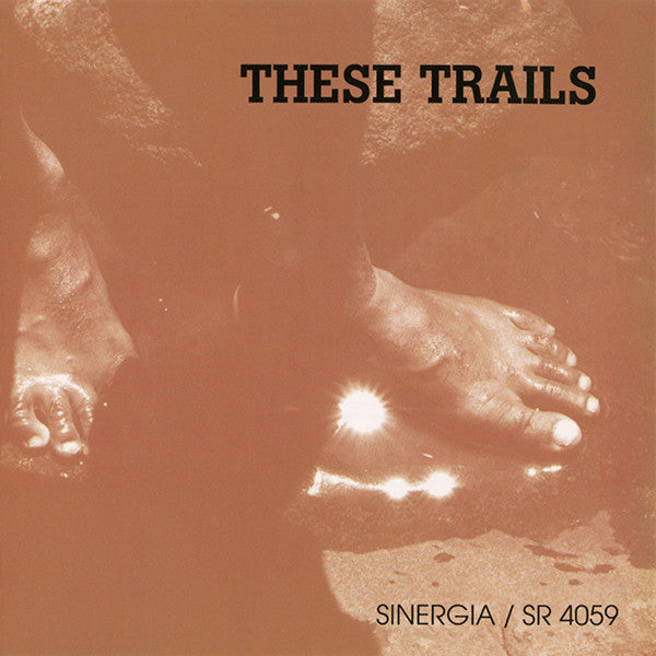 THESE TRAILS  - ST