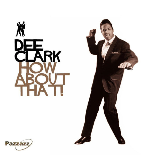 CLARK, DEE  - HOW ABOUT THAT