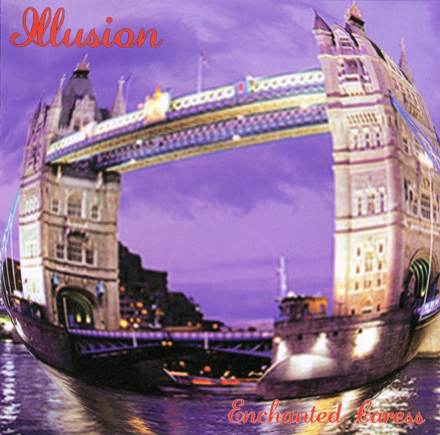ILLUSION  - ENCHANTED CARESS