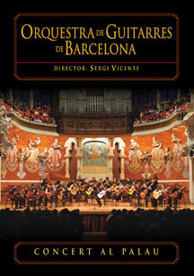 GUITAR ORCHESTRA OF BARCELONA - CONCERT AL PALAU [DVD]