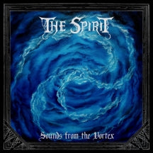 THE SPIRIT - SOUNDS FROM THE VORTEX [CD]
