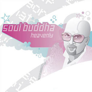 SOUL BUDDHA  - HEAVENLY
