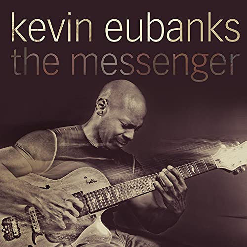 EUBANKS, KEVIN - THE MESSENGER (CD)