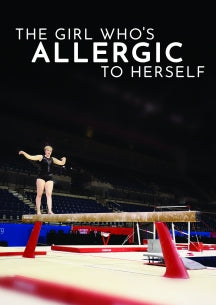 THE GIRL WHO'S ALLERGIC TO HERSELF [DVD]